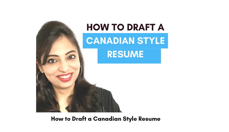 How to draft a Canadian Style Resume?